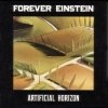 Forever Einstein - Artificial Horizon (1990)