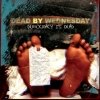 Dead by Wednesday - Democracy Is Dead (2005)