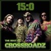Crossroadz - 15:0 (2006)