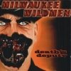 Milwaukee Wildmen - Death's Deputy