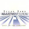Bryan Hawn - Lost in the Sunlight (Adjustment Bureau soundtrack) (2011)