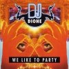 DJ Dione - We Like To Party (1996)