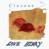 Clusone 3 - Love Henry (1997)