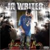 J.R. Writer - History In The Making (2006)