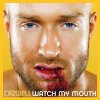 Cazwell - Watch My Mouth