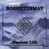 Boshetunmay - Useless Life (2000)