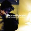 Thomas Dybdahl - One Day You'll Dance For Me, New York City (2005)