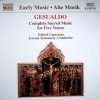 Carlo Gesualdo - Complete Sacred Music For Five Voices (1993)