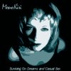 Mono'Kiri - Surviving On Dreams And Casual Sex (2006)