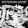 Crazy Backwards Alphabet - Crazy Backwards Alphabet (1992)