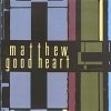 Matthew Goodheart - Songs From The Time Of Great Questioning (1998)