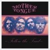 Mother Tongue - Follow The Trail