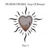 Human Drama - Songs Of Betrayal Part 1 (1999)