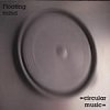 Floating Mind - Circular Music (2007)