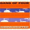 Gang of Four - Shrinkwrapped (1995)