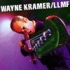 Wayne Kramer - LLMF (1998)