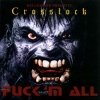Crosslock - Fuck 'M All (1995)