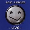 Acid Junkies - LIVE (2001)