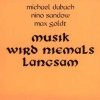 Nino Sandow - Musik Wird Niemals Langsam (1994)
