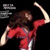 Britta Persson - Top Quality Bones And A Little Terrorist (2006)