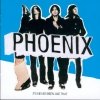 Phoenix - It's Never Been Like That (2006)