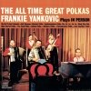 Frankie Yankovic - Plays In Person The All Time Great Polkas (1959)
