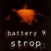 Battery 9 - Strop (1996)