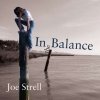 Joe Strell - In The Balance (2007)
