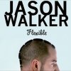 Jason Walker - Flexible (2007)