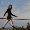 Juliana Hatfield - How To Walk Away (2008)