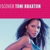 Toni Braxton - Discover Toni Braxton (2007)