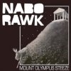 Nabo Rawk - Mount Olympus Steeze (2007)