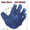 Jah Wobble - Deep Space (1999)