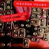 Meadow House - Tongue Under A Ton Of Nine Volters (2005)