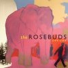 The Rosebuds - Life Like (2008)