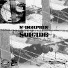 N-Dorphin - Suicide (2006)