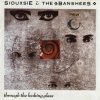 Siouxsie & The Banshees - Through The Looking Glass (1987)