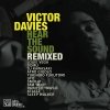 Victor Davies - Hear The Sound: Remixed (2007)