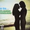 Claudio Baglioni - E Tu... (1985)