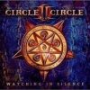 Circle II Circle - Watching In Silence (2003)