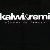 Kalwi & Remi - Always In Trance (2006)