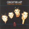 Caught In The Act - Forever Friends (1996)