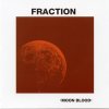 Fraction - Moon Blood 1971 (1971)