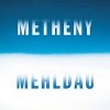Brad Mehldau - Metheny Mehldau (2006)