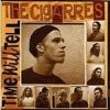 The Cigarres - Time Will Tell (2000)