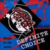 Definite Choice - Down To The Point (1996)
