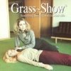 Grass-Show - Something Smells Good In Stinkville (1997)