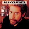 Earl Thomas Conley - 16 Biggest Hits (2006)