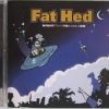 Fat Hed - Night Train To Babble On (2004)