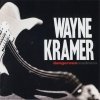Wayne Kramer - Dangerous Madness (1996)